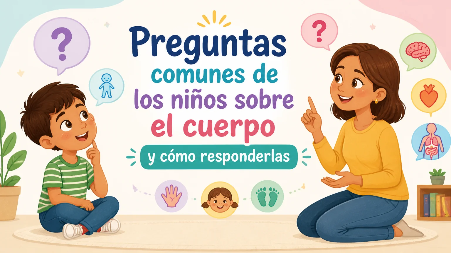 Common questions children ask about the body and how to answer them