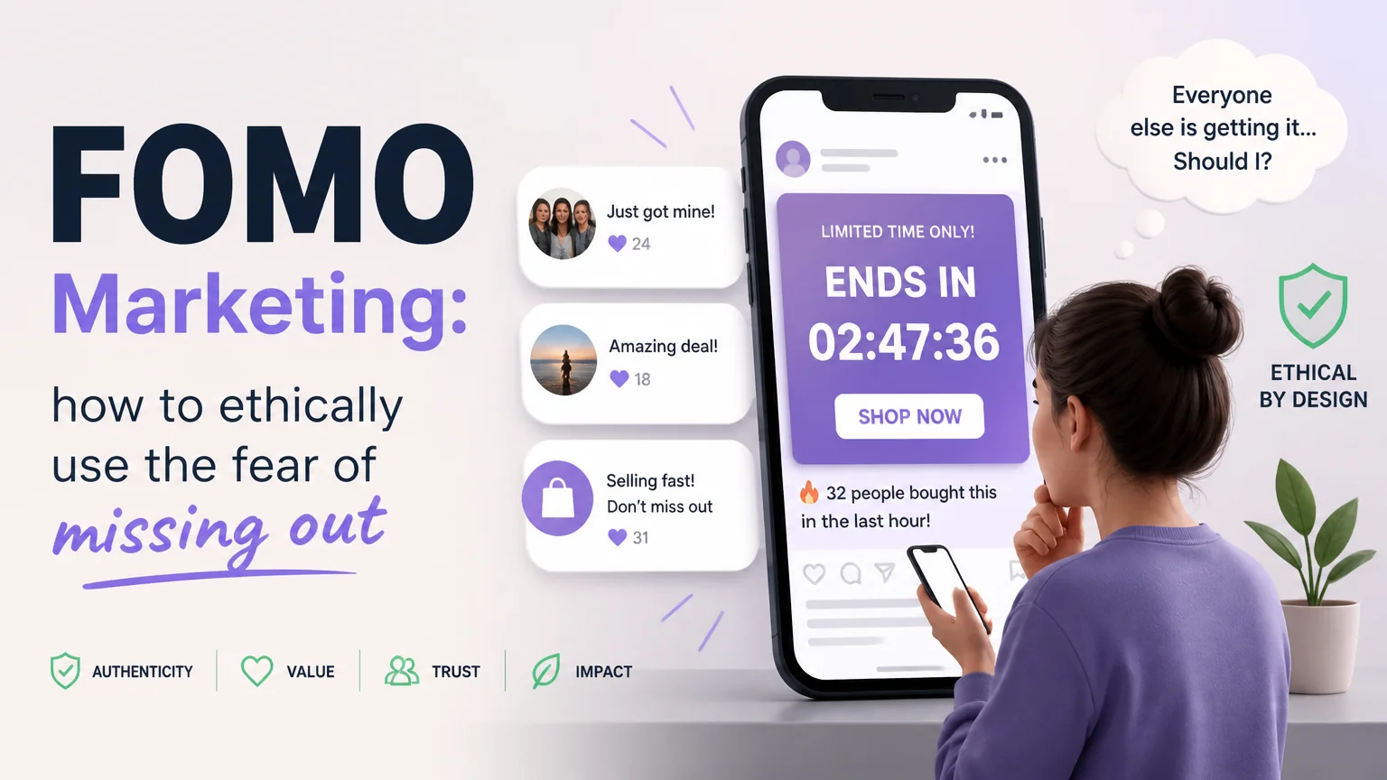 Fomo marketing: how to ethically use the fear of missing out - psychology marketing