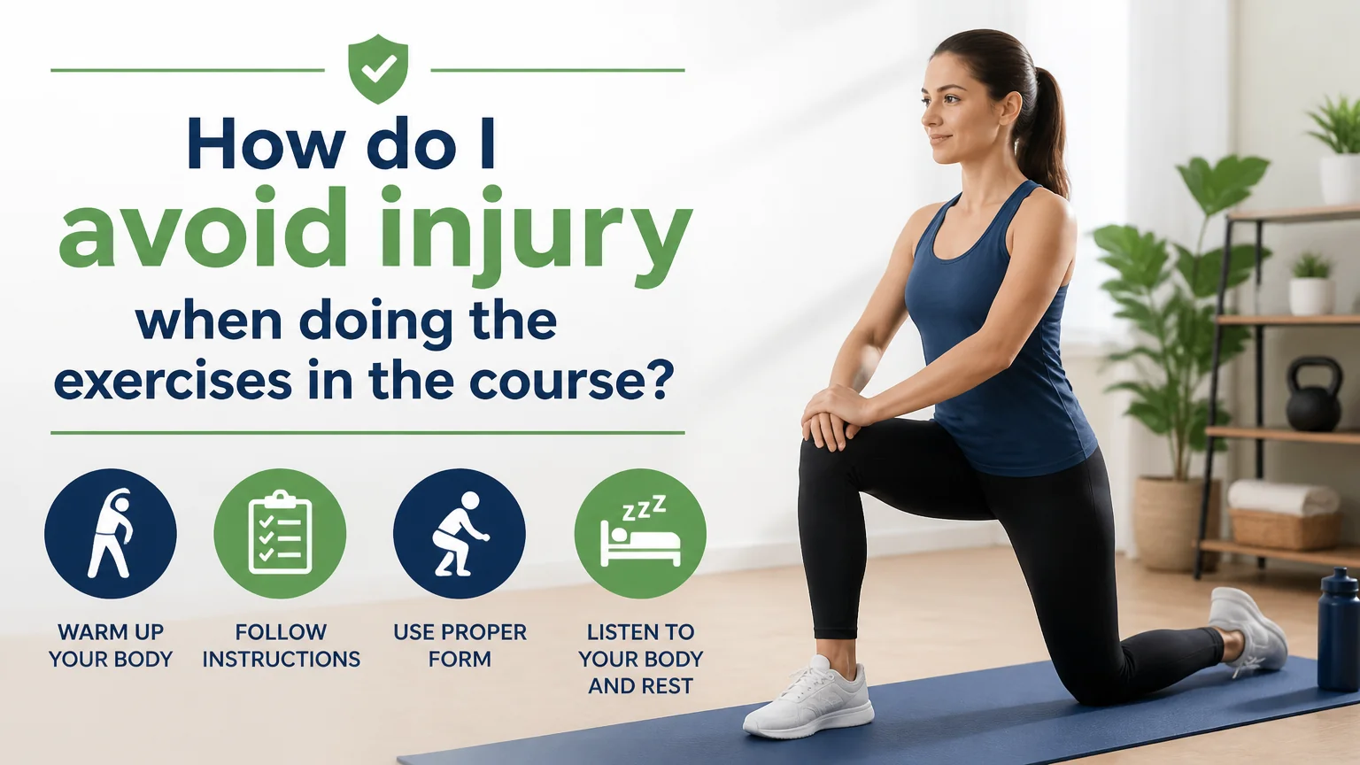 How do i avoid injury when doing the exercises in the course? - creation diets