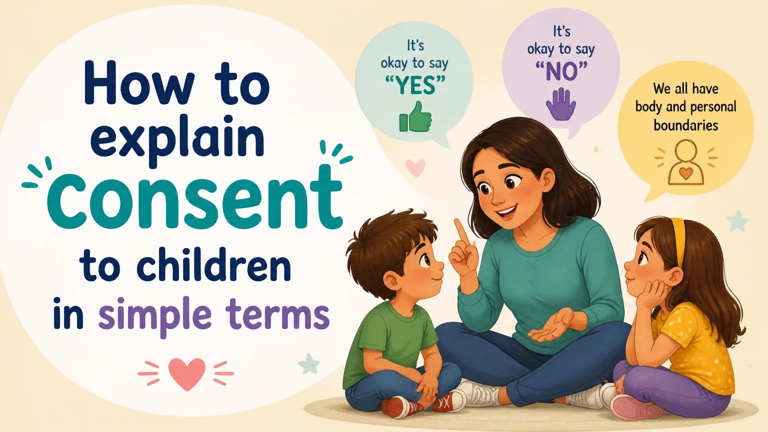 How to explain consent to children in simple terms - education sexual parents